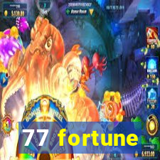 77 fortune